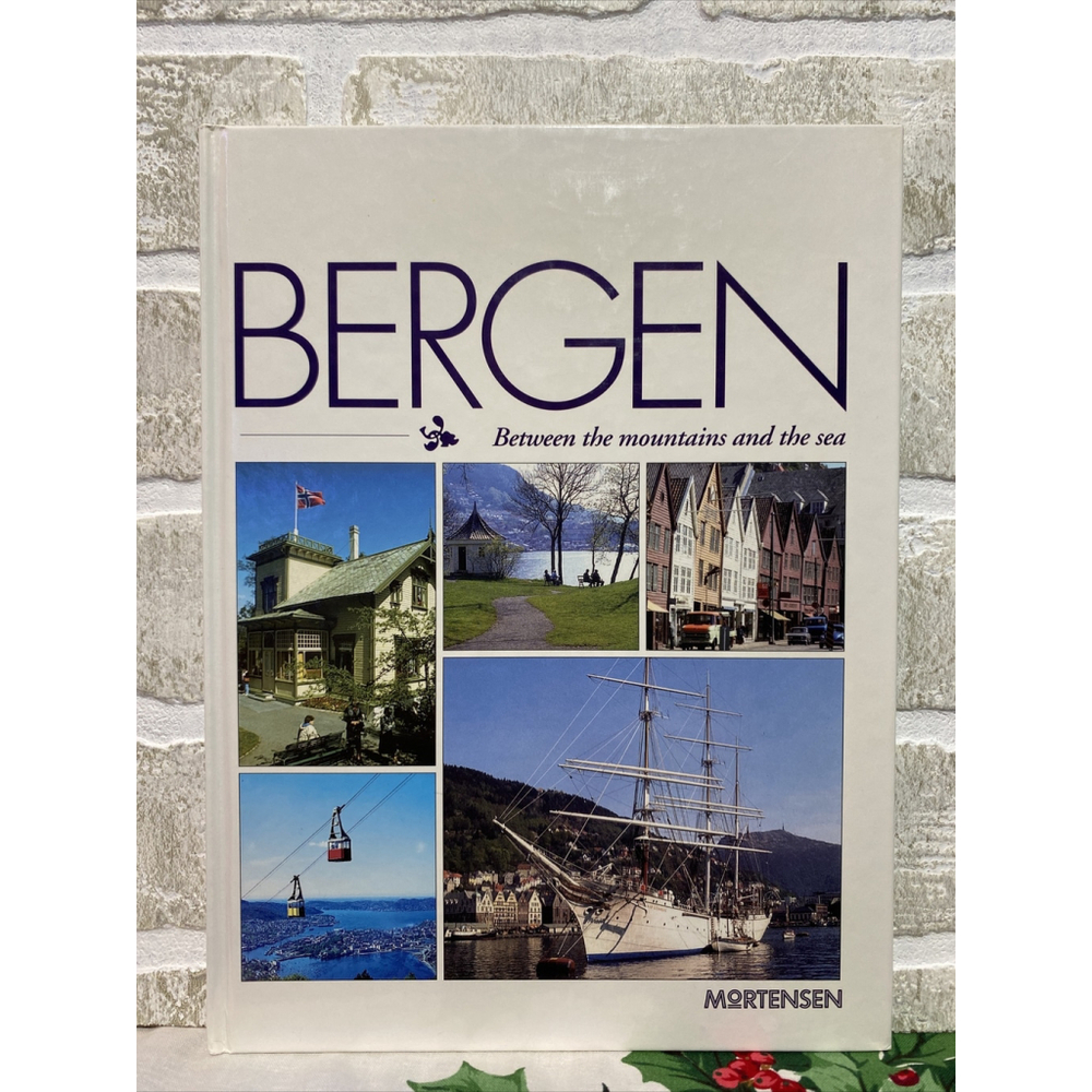 Vintage 1992 Bergen Between The Mountains And The Sea Hardcover Book